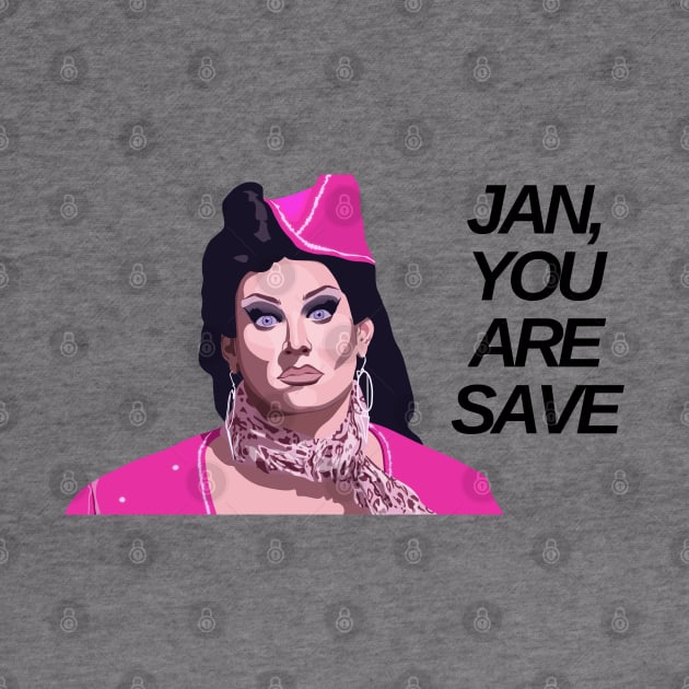 Jan you are save meme by mareescatharsis